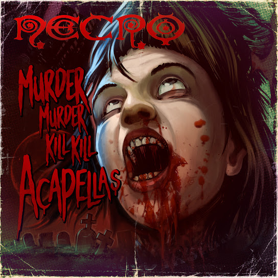 The Murder Murder Kill Kill: Acapellas