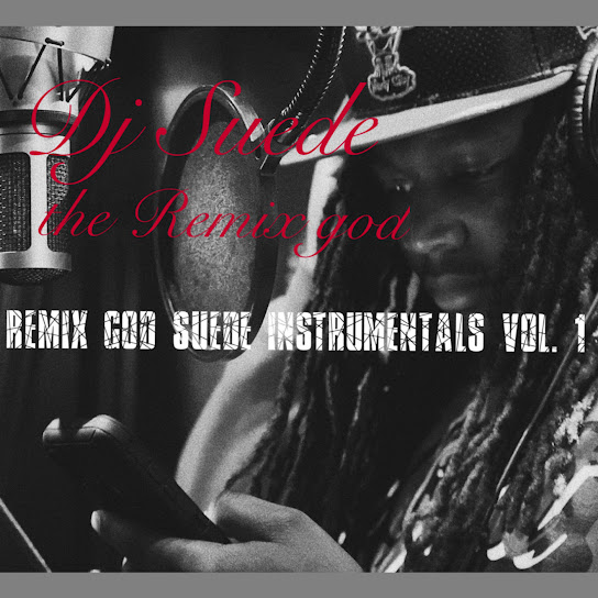 Remix God Suede Instrumentals, Vol. 1