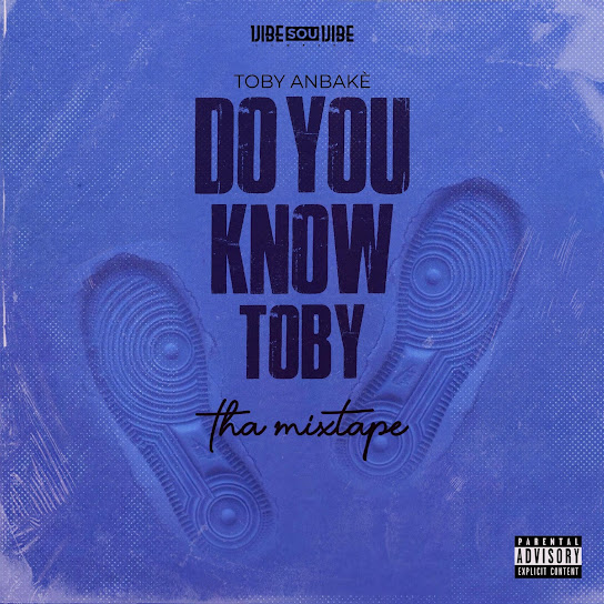 DO YOU KNOW TOBY (Tha Mixtape)