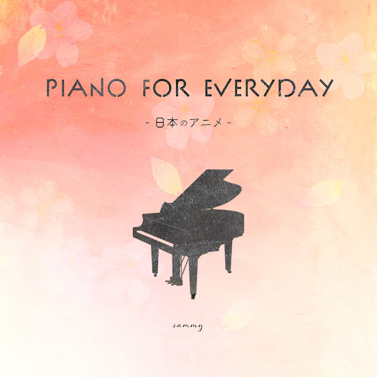 Piano for everyday -Japanese Anime-