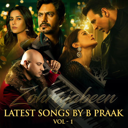 Latest Songs By B Praak, Vol.1