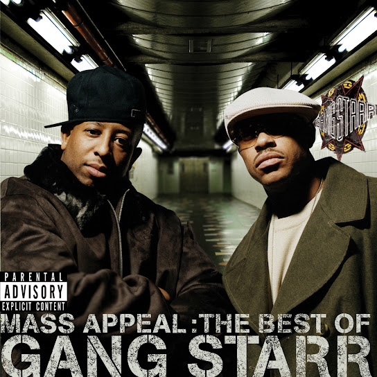Mass Appeal: The Best Of Gang Starr