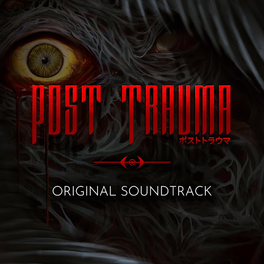 Post Trauma (Original Soundtrack)