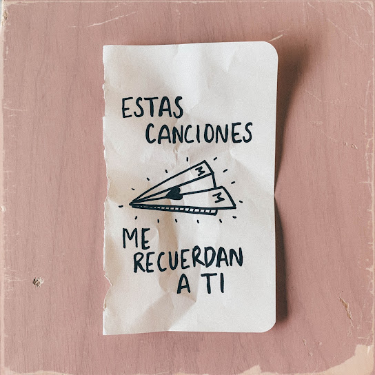 Estas Canciones Me Recuerdan a Ti