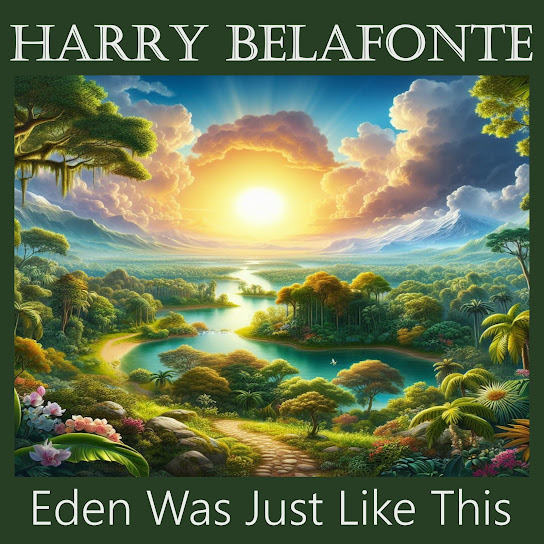 Eden Was Just Like This