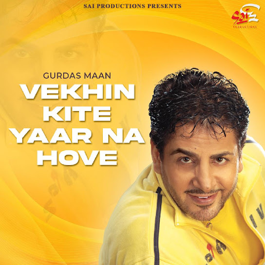 Vekhin Kite Yaar Na Hove