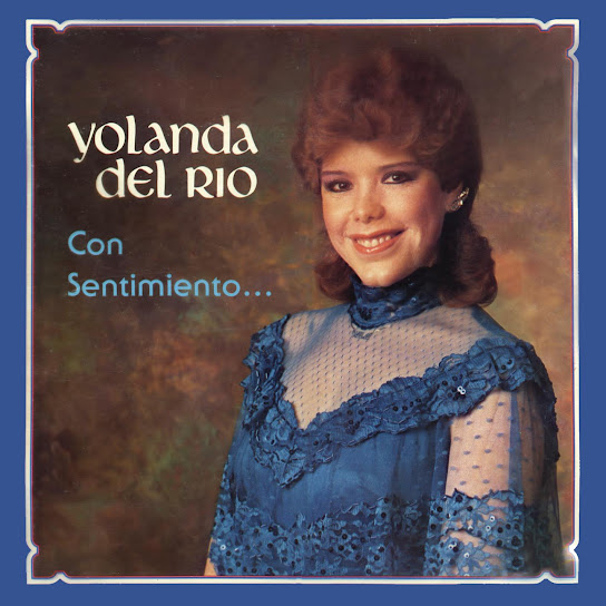 Con Sentimiento... Yolanda del Río