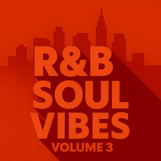 R&b Soul Vibes Volume 3