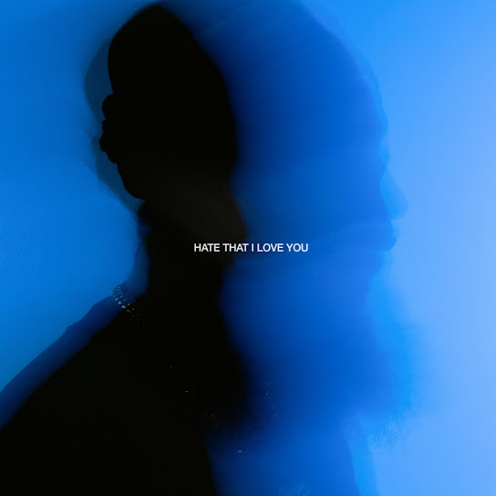 Hate That I Love You