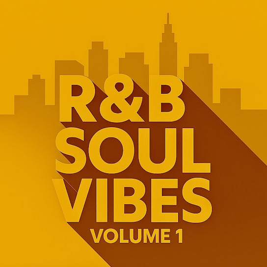 R&b Soul Vibes Volume 1