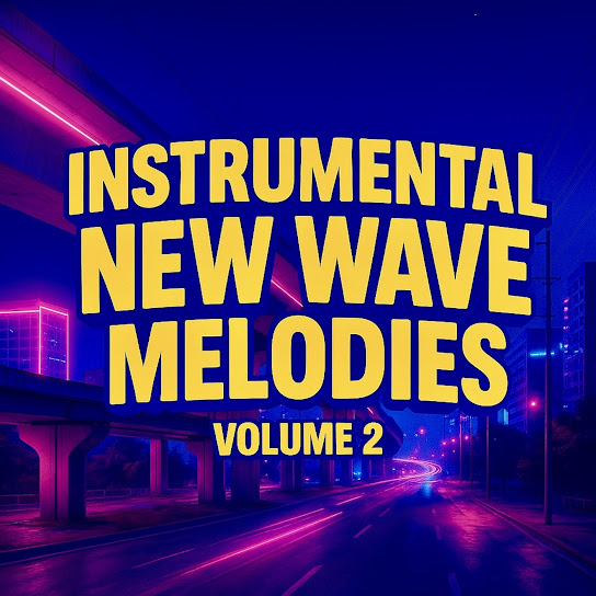 Instrumental New Wave Melodies Volume 2