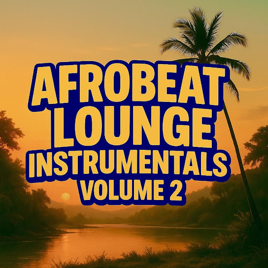 Afrobeat Lounge Instrumentals Volume 2