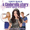 A Cinderella Story: Once Upon A Song (Original Motion Picture Soundtrack)