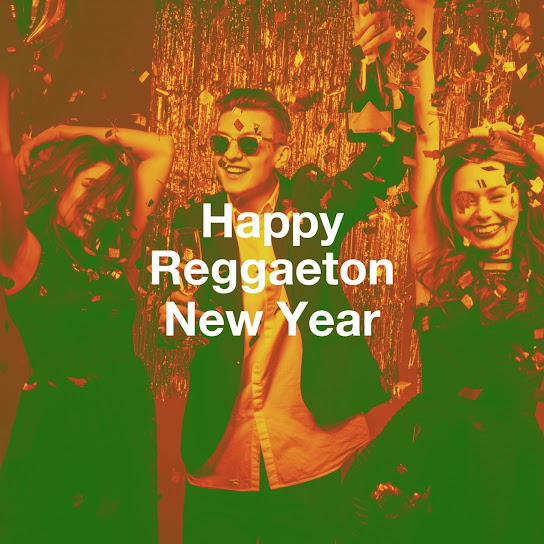 Happy Reggaeton New Year