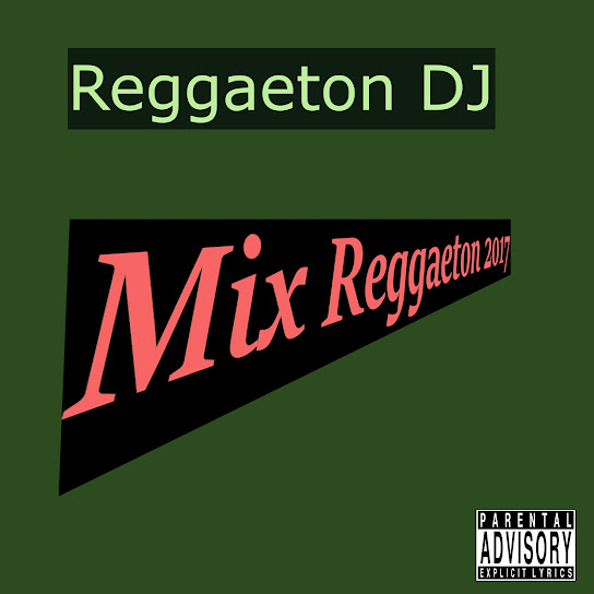 Mix Reggaeton 2017