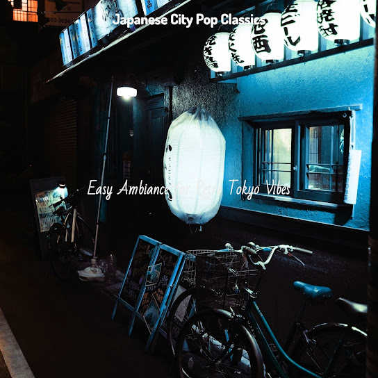 Easy Ambiance for Retro Tokyo Vibes