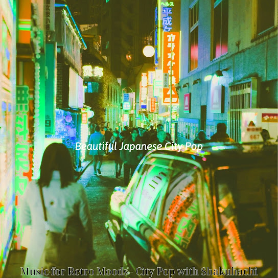 Music for Retro Moods - City Pop with Shakuhachi