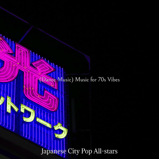 (Dance Music) Music for 70s Vibes