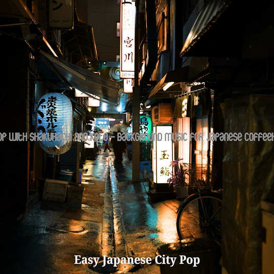 City Pop with Shakuhachi and Koto - Background Music for Japanese Coffeehouses