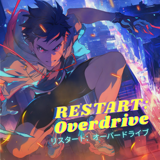 Restart: Overdrive