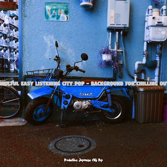 Soulful Easy Listening City Pop - Background for Chilling Out