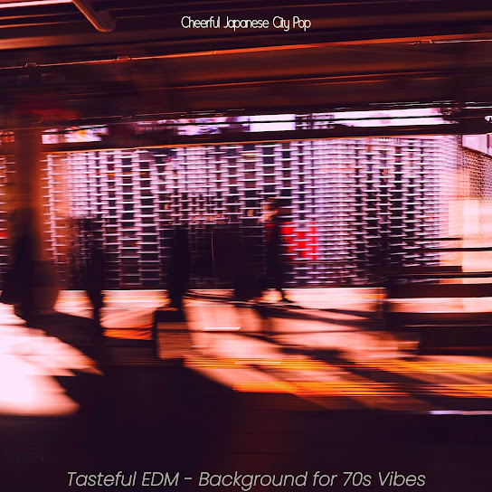 Tasteful EDM - Background for 70s Vibes
