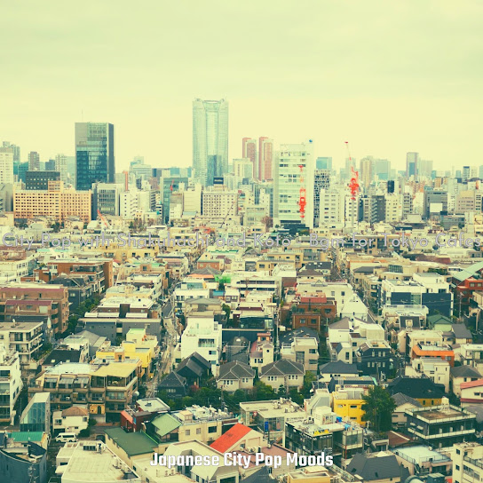 City Pop with Shakuhachi and Koto - Bgm for Tokyo Cafes