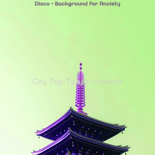 Disco - Background for Anxiety