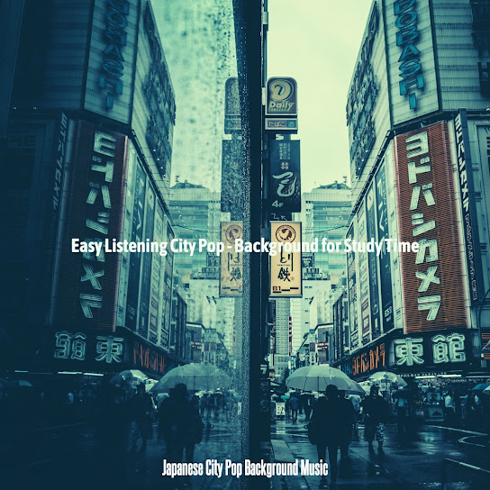 Easy Listening City Pop - Background for Study Time