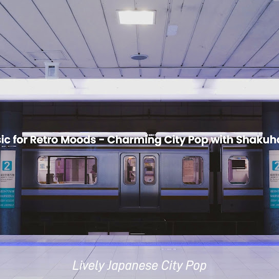 Music for Retro Moods - Charming City Pop with Shakuhachi
