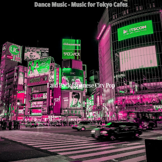 Dance Music - Music for Tokyo Cafes