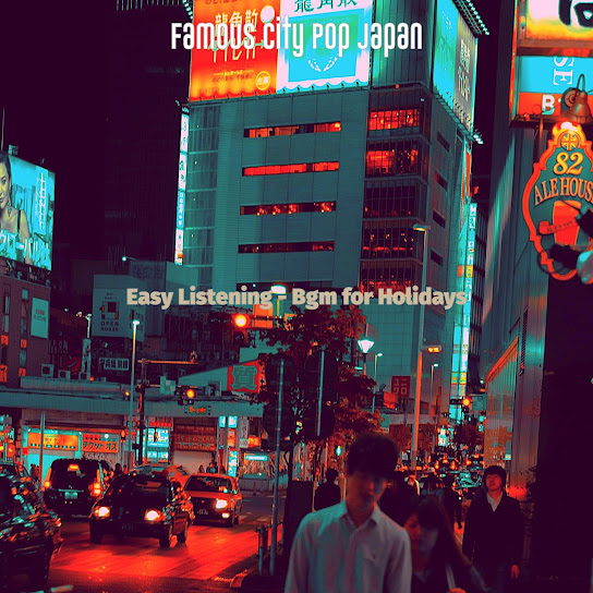 Easy Listening - Bgm for Holidays