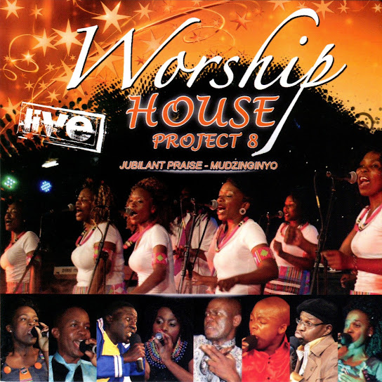Project 8: Jubilant Praise, Mudzinginyo