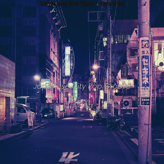 Music for 70s Vibes - City Pop