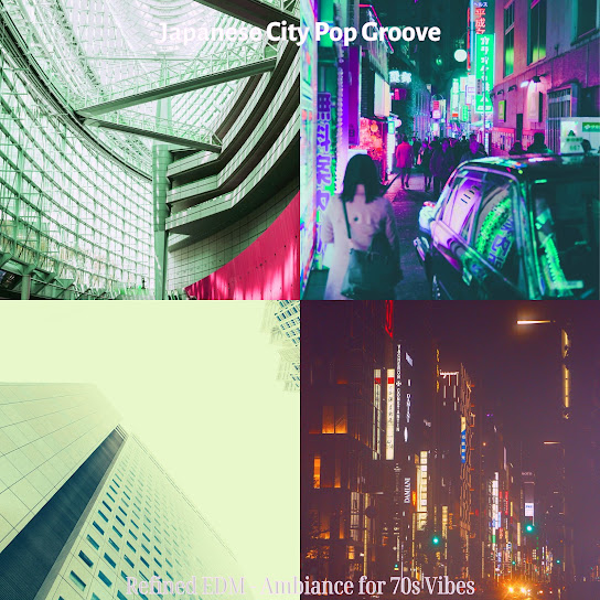 Refined EDM - Ambiance for 70s Vibes