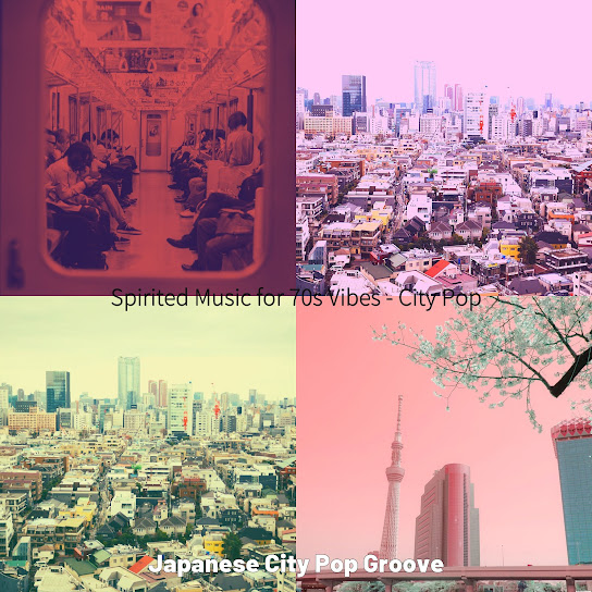 Spirited Music for 70s Vibes - City Pop