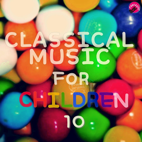 Classical music for children 10