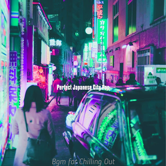 Bgm for Chilling Out