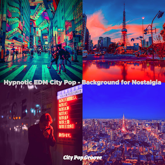 Hypnotic EDM City Pop - Background for Nostalgia