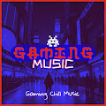 Gaming Chill Music