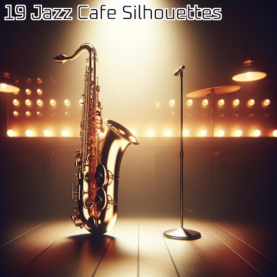 19 Jazz Cafe Silhouettes