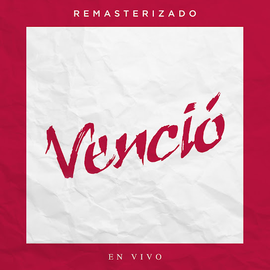 Venció (Remasterizado) (En Vivo)
