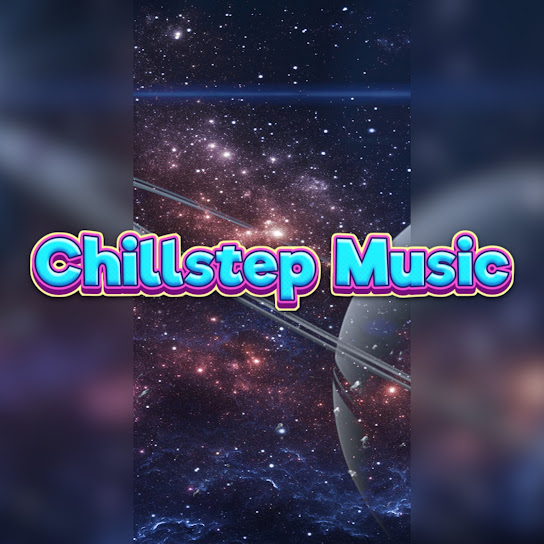 Melodic Dubstep Chillstep Atmospheric Calming Chillout Beats