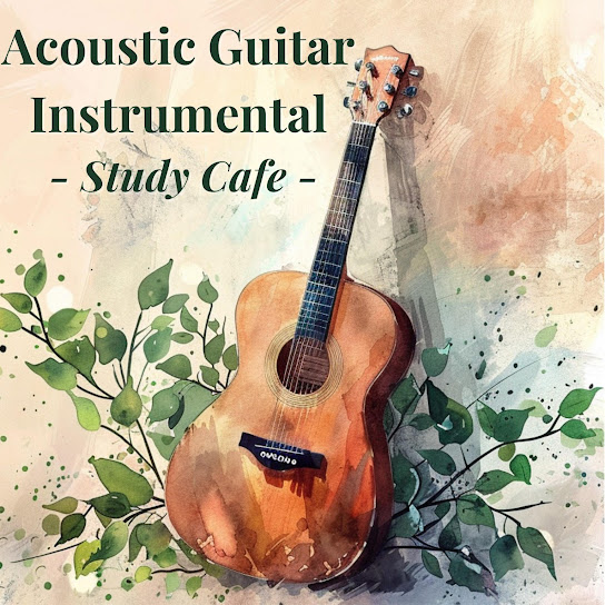 Acoustic Guitar Instrumental (Study Cafe)