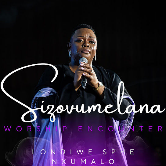 Sizovumelana Worship Encounter
