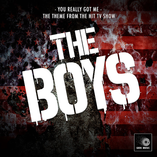 You Really Got Me (From "The Boys")