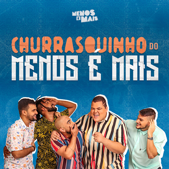 Churrasquinho Menos É Mais