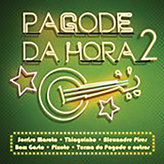 Pagode da Hora 2