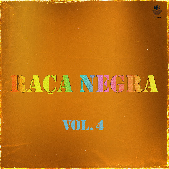 Raça Negra - Vol. 4