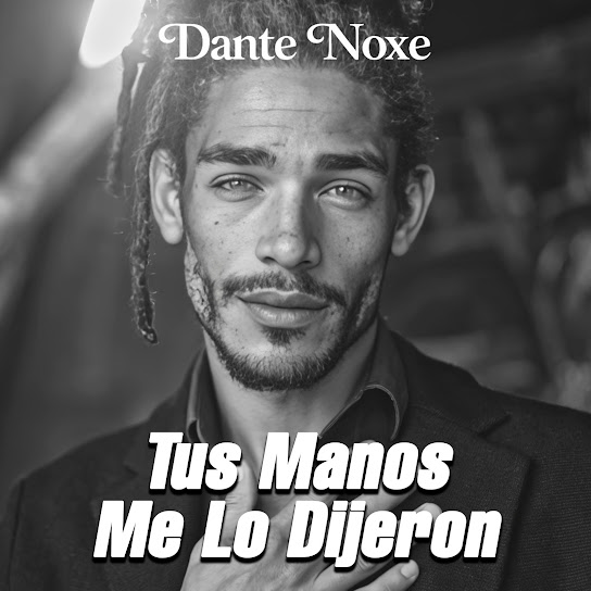 Tus manos me lo dijeron